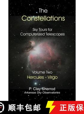 【3-4周达】The Constellations - Sky Tours for Computerized Telescopes Vol. Two [9781365718335]
