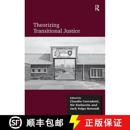 【3-4周达】Theorizing Transitional Justice [9781138637610]