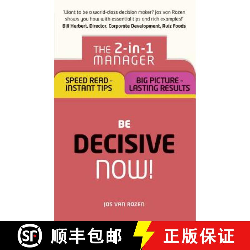 【3-4周达】Be Decisive – Now!: The 2-in-1 Manager: Speed Read - Instant Tips; Big Picture - Lasting ... [9781292119779]