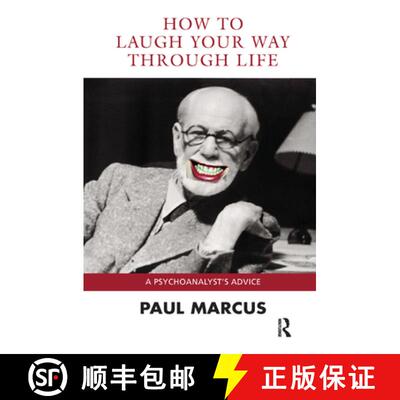 【3-4周达】How to Laugh Your Way Through Life : A Psychoanalyst's Advice [9780367324896]