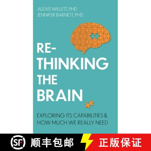 【3-4周达】Rethinking the Brain: Exploring its Capabilities and How Much We Really Need [9781472147134]