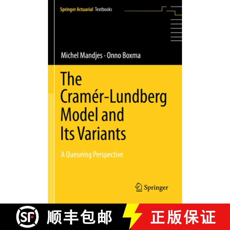 【3-4周达】The Cramér-Lundberg Model and Its Variants: A Queueing Perspective [9783031391071]