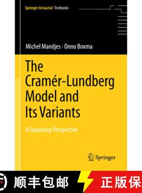 【3-4周达】The Cramér-Lundberg Model and Its Variants: A Queueing Perspective [9783031391071]