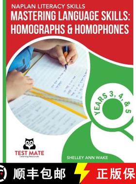 【3-4周达】NAPLAN LITERACY SKILLS Mastering Language Skills: Homographs & Homophones Years 3, 4, and 5 [9781925783278]