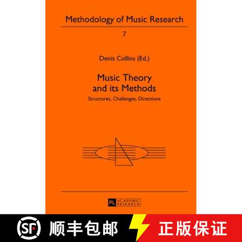 【3-4周达】精装 Music Theory and its Methods : Structures, Challenges, Directions [9783631616598]