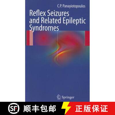 【3-4周达】Reflex Seizures and Related Epileptic Syndromes [9781447140412]