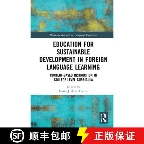 【3-4周达】精装 Education for Sustainable Development in Foreign Language Learning: Content-Based Ins... [9780367530327]