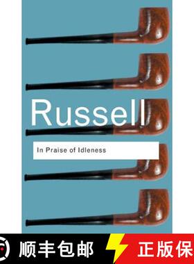 【3-4周达】赞美懒惰：和其他文章 In Praise of Idleness [9780415325066]