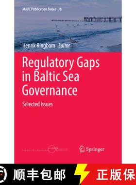 【3-4周达】Regulatory Gaps in Baltic Sea Governance : Selected Issues (Softcover reprint of the origi... [9783030091408]