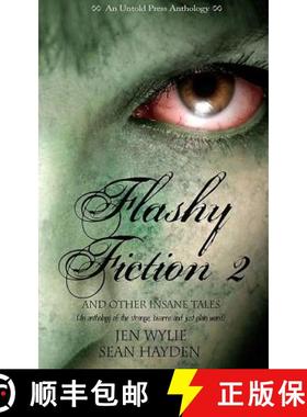 预订 Flashy Fiction and Other Insane Tales 2 [9780615772912]