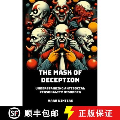 【3-4周达】The Mask of Deception: Understanding Antisocial Personality Disorder [9781326545017]