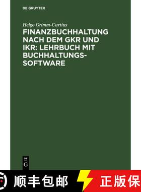 【3-4周达】Finanzbuchhaltung Nach Dem Gkr Und Ikr: Lehrbuch Mit Buchhaltungs-Software: [Hauptbd.] [9783486252361]