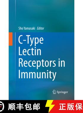 【3-4周达】C-Type Lectin Receptors in Immunity [9784431567530]