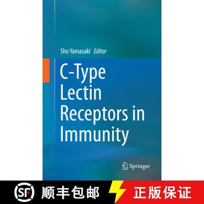 【3-4周达】C-Type Lectin Receptors in Immunity [9784431567530]