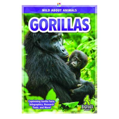 【4周达】Wild About Animals: Gorillas [9781644942475]