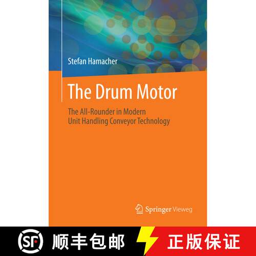 【3-4周达】The Drum Motor: The All-Rounder in Modern Unit Handling Conveyor Technology (1st ed. 2020) [9783662592977]