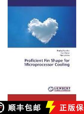预订 Proficient Fin Shape for Microprocessor Cooling [9783659873652]