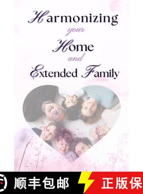 预订 Harmonizing your Home and extended family: Setting Boundaries Against the Interference of Your E... [9798890361448]
