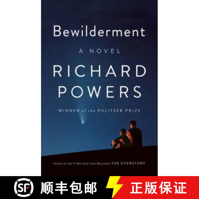 预订 Bewilderment : A Novel: Longlisted for the Booker Prize 2021 (Paperback) (Paperback) (Paperback)... [9780393881493]