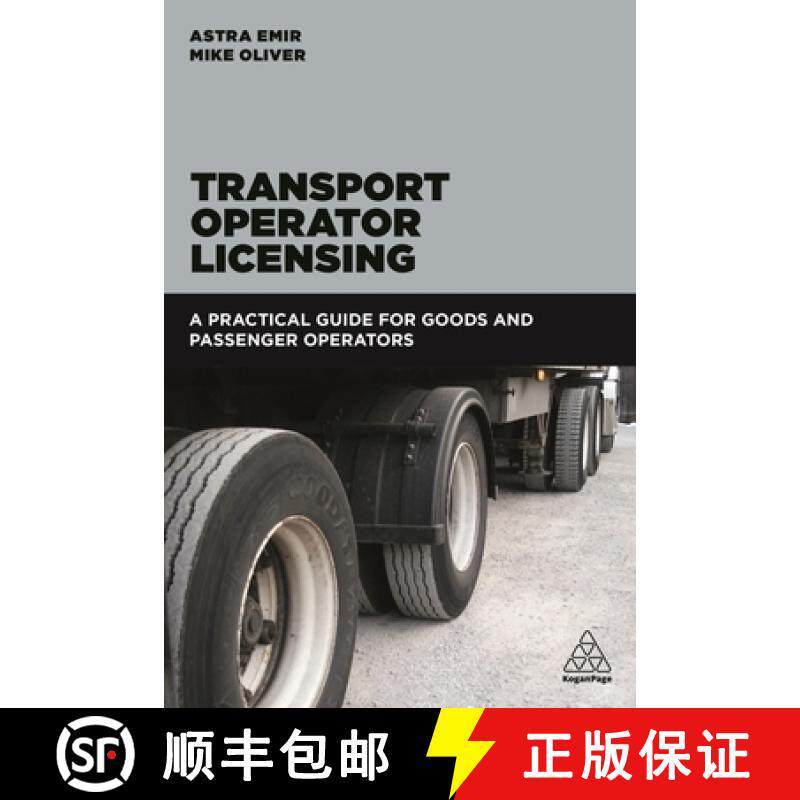 【3-4周达】Transport Operator Licensing: A Practical Guide for Goods and Passenger Operators [9780749480530]