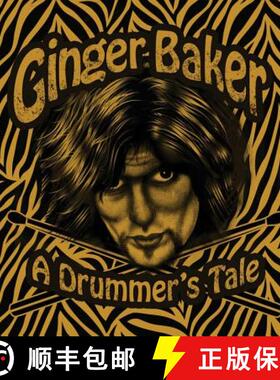 【3-4周达】Ginger Baker - A Drummer's Tale [9781782811893]