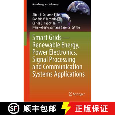 【3-4周达】精装 Smart Grids - Renewable Energy, Power Electronics, Signal Processing and Communicatio... [9783031379086]