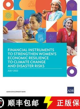【3-4周达】Financial Instruments to Strengthen Women`s Economic Resilience to Climate Change and Disa... [9789292696474]