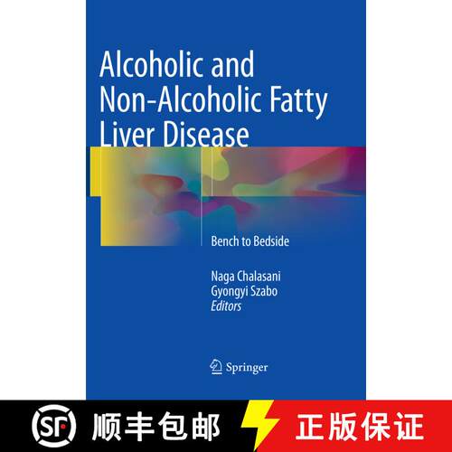 【3-4周达】Alcoholic and Non-Alcoholic Fatty Liver Disease: Bench to Bedside [9783319793085]