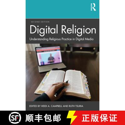 【3-4周达】Digital Religion: Understanding Religious Practice in Digital Media [9780367272364]