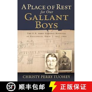 Rest Hospital Boys Gallant 3周达 1... The Ohio General Place Gallipolis U.S. Army our 9781737857532 for