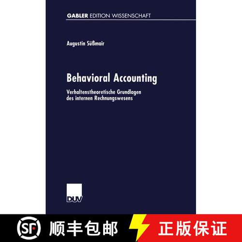 【3-4周达】Behavioral Accounting: Verhaltenstheoretische Grundlagen des internen Rechnungswesens [9783824471911]