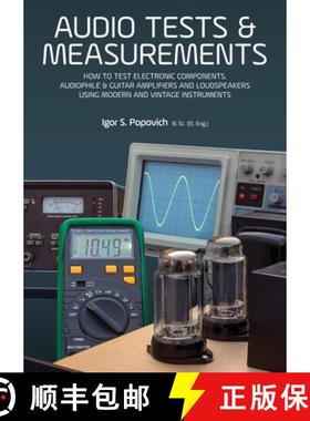 预订 Audio Tests & Measurements: How to Test Electronic Components, Audiophile & Guitar Amplifiers an... [9780980622393]