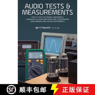 【3-4周达】Audio Tests & Measurements: How to Test Electronic Components, Audiophile & Guitar Amplifi... [9780980622393]