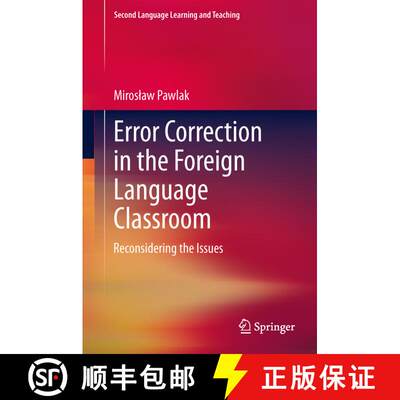 【3-4周达】精装 Error Correction in the Foreign Language Classroom : Reconsidering the Issues [9783642384356]