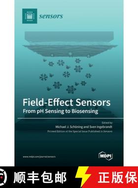 【3-4周达】Field-Effect Sensors: From pH Sensing to Biosensing [9783036555133]