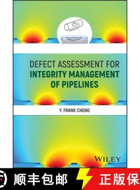 【3-4周达】Defect Assessment for Integrity Management of Pipelines [9781119815396]