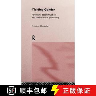 and Feminism the Philosophy Yielding 4周达 9780415139441 Gender History Deconstruction