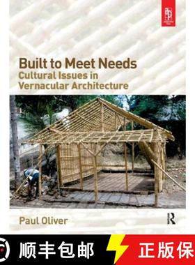 【3-4周达】Built to Meet Needs: Cultural Issues in Vernacular Architecture: Raising the Roof [9780750666572]