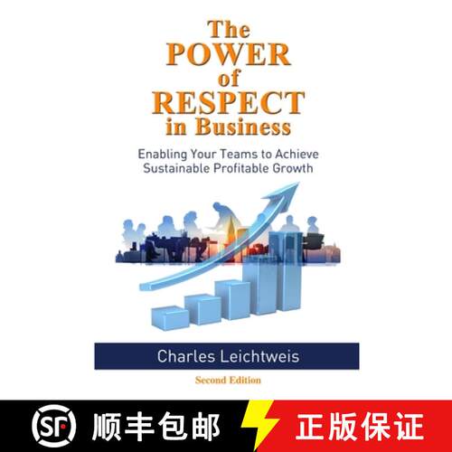 【3-4周达】The Power of Respect in Business: Enabling Your Teams to Achieve Sustainable, Profitable G... [9798989049066]