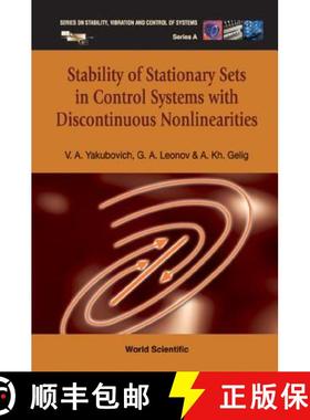 【3-4周达】Stability of Stationary Sets in Control Systems with Discontinuous Nonlinearities [9789812387196]