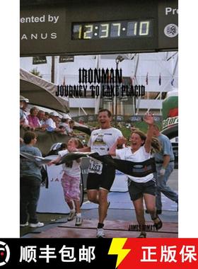 【3-4周达】Ironman: Journey to Lake Placid [9781304239969]
