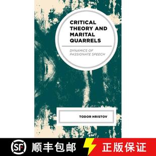 Quarrels and Dynamics Speech Critical Passionate 4周达 9781666952858 Theory Marital