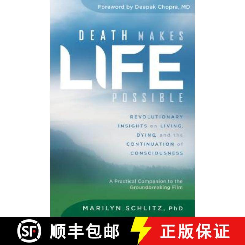 【3-4周达】Death Makes Life Possible: Revolutionary Insights on Living, Dying, and the Continuation o... [9781622034161]