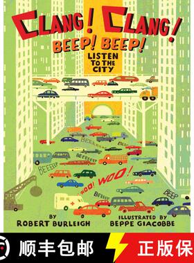 【3-4周达】Clang! Clang! Beep! Beep!: Listen to the City [9781416940524]