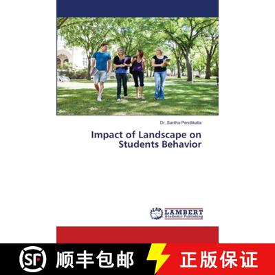 预订 Impact of Landscape on Students Behavior [9786205501689]