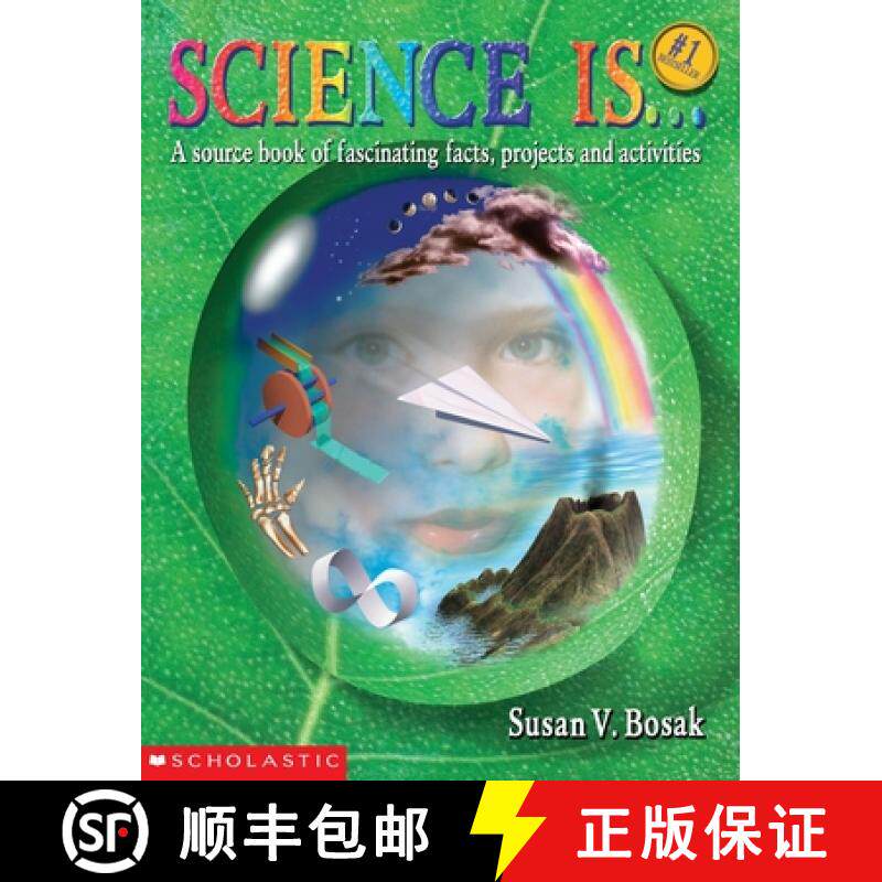 【3-4周达】Science Is...: A Source Book of Fascinating Facts, Projects and Activities (Reprint) [9780590740708]