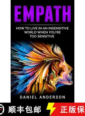 预订 Empath: How to live in an insensitive world when you're too sensitive [9781801446297]