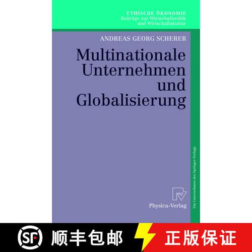 【3-4周达】Multinationale Unternehmen und Globalisierung : Zur Neuorientierung der Theorie der Multin... [9783790800463]