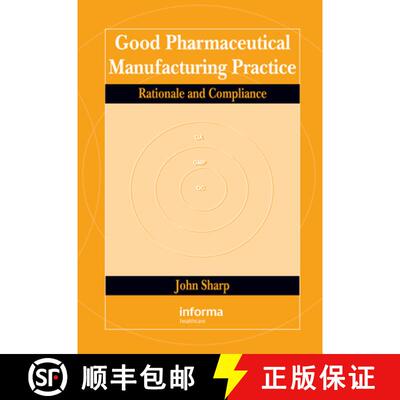 【3-4周达】精装 Good Pharmaceutical Manufacturing Practice : Rationale and Compliance [9780849319945]