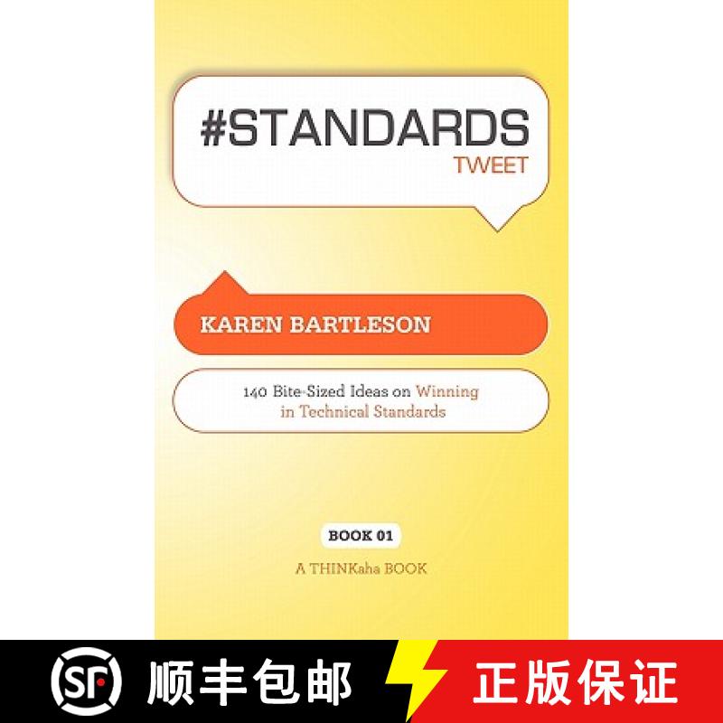 【2-3周达】# Standards Tweet Book01: 140 Bite-Sized Ideas for Winning the Industry Standards Game [9781616990145]